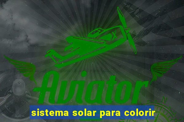 sistema solar para colorir